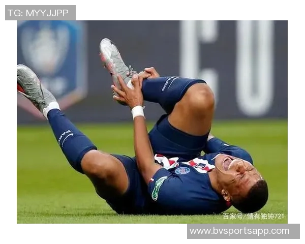 姆巴佩右脚踝轻微扭伤马斯坦托诺腿后肌疲劳需休息 姆巴佩右脚踝轻微扭伤马斯坦托诺腿后肌疲劳需休息