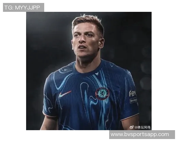 切尔西发布海报热身联赛杯对阵狼队德拉普独自亮相引关注