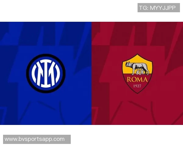 米兰迎来挑战连续三轮未胜即将客战蓝黑双雄与罗马争锋