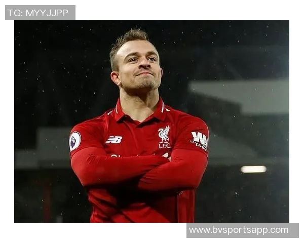 利物浦祝贺沙奇里34岁生日回顾其红军生涯63场8球9助精彩表现