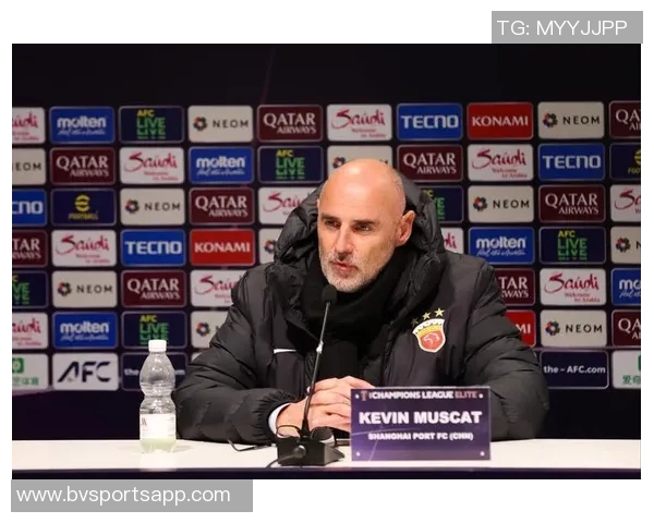 穆斯卡特谈伤病挑战希望海港延续国内赛场稳定性至亚冠赛事